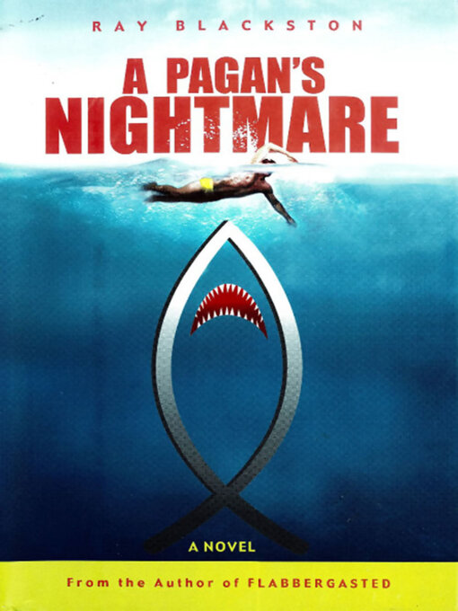 Title details for A Pagan's Nightmare by Ray Blackston - Available